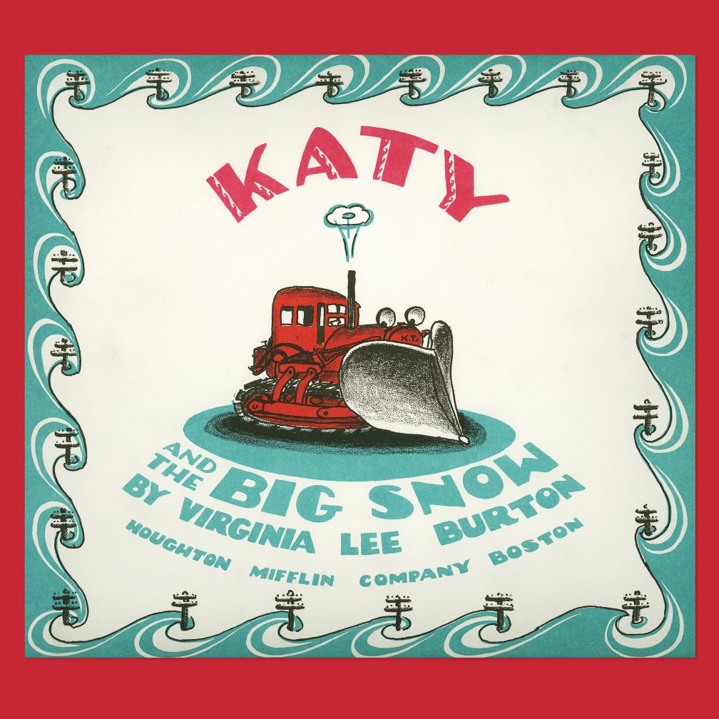 Katy And The Big Snow by Virginia Lee Burton
