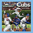 For the Love of the Cubs Book