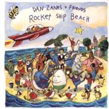 Rocket Ship Beach <br />Artist: Dan Zanes<br />