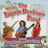 We Are... The Laurie Berkner Band <br />Artist: Laurie Berkner<br />