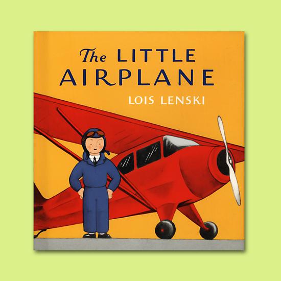 The Little Airplane (Lois Lenski Books) Lois Lenski