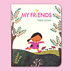 My Friends Board Book
