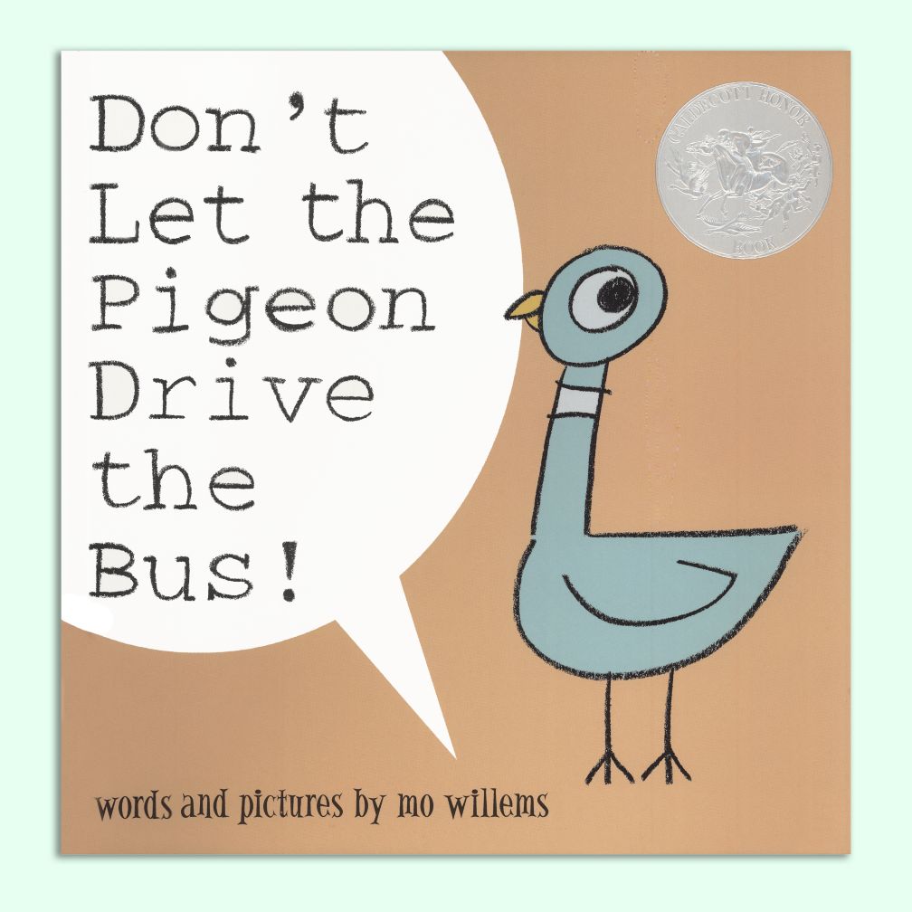Don't Let the Pigeon Drive the Bus!<br />By Mo Willems