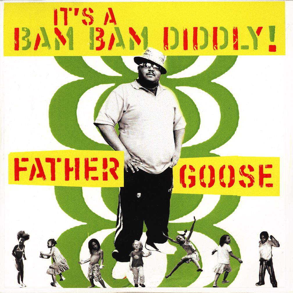 It's a Bam Bam Diddly!<br />Artist: Father Goose<br />