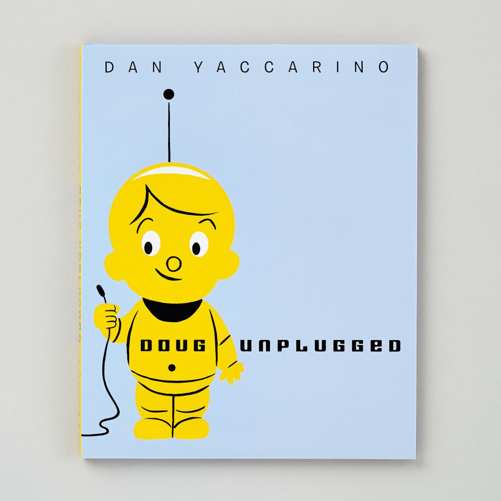 Doug Unplugged by Dan Yaccarino