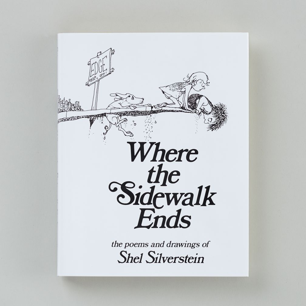 Where the Sidewalk Ends by Shel Silverstein