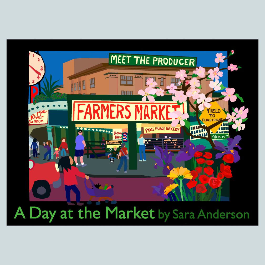 A Day at the Market by Sara Anderson