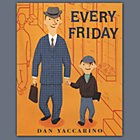 Every Friday