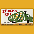 Trucks Go Board Book