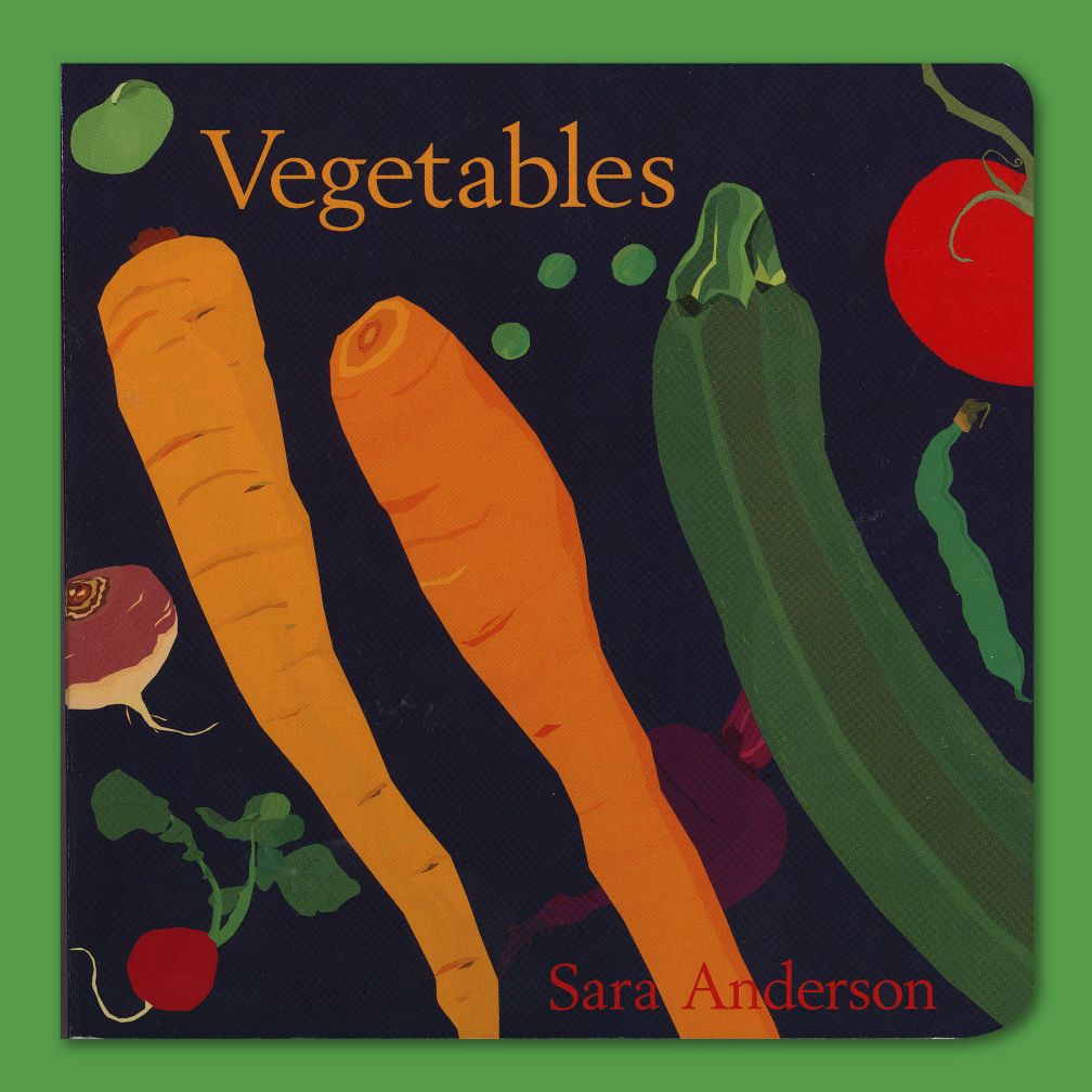 Vegetables by Sara Anderson