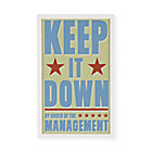 Framed Keep It Down Wall Art