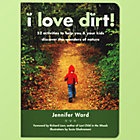 I Love Dirt Book